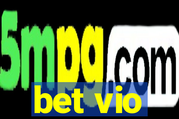 bet vio